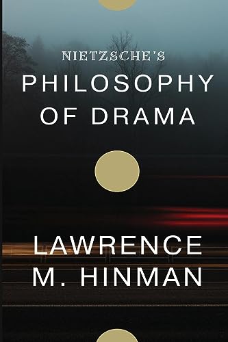 Stock image for Nietzsche's philosophy of drama (Paperback) for sale by Grand Eagle Retail