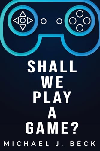 Stock image for Shall We Play a Game? for sale by THE SAINT BOOKSTORE