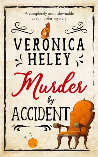 Beispielbild fr MURDER BY ACCIDENT a completely unputdownable cozy mystery (Ellie Quicke Mysteries) zum Verkauf von More Than Words