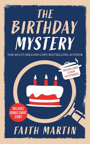 Stock image for THE BIRTHDAY MYSTERY an absolutely gripping cozy mystery for all crime thriller fans (1) (Travelling Cook Mysteries) for sale by WorldofBooks