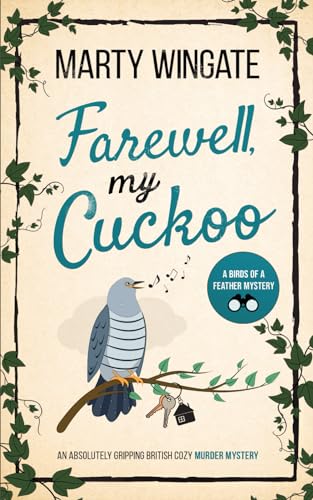 Stock image for FAREWELL, MY CUCKOO an absolutely gripping British cozy murder mystery (Birds of a Feather Mysteries) for sale by Books Unplugged