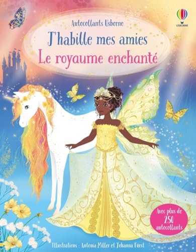 Beispielbild fr Le royaume enchant - J'habille mes amies - Ds 5 ans zum Verkauf von medimops