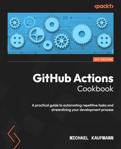 Immagine dell'editore per GitHub Actions Cookbook (Paperback) venduto da CitiRetail