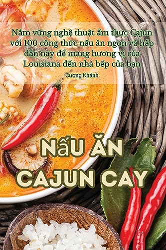 Stock image for nấu n cajun cay for sale by Ria Christie Collections