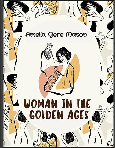 Beispielbild fr Woman in The Golden Ages (Paperback) zum Verkauf von Grand Eagle Retail