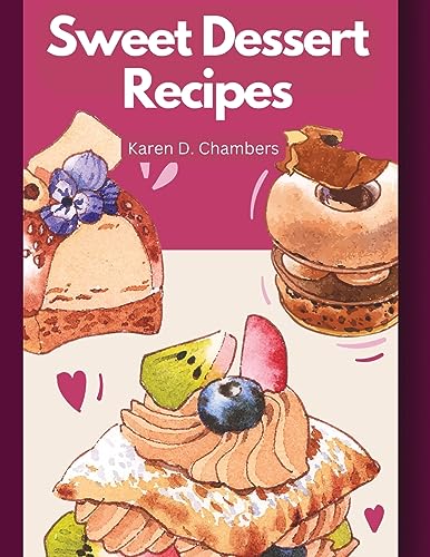 9781835520536: Sweet Dessert Recipes