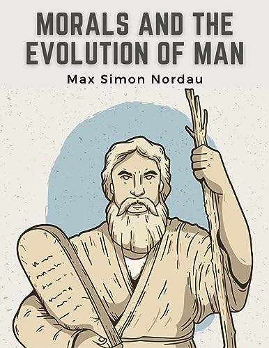 Imagen de archivo de Morals and the Evolution of Man a la venta por California Books