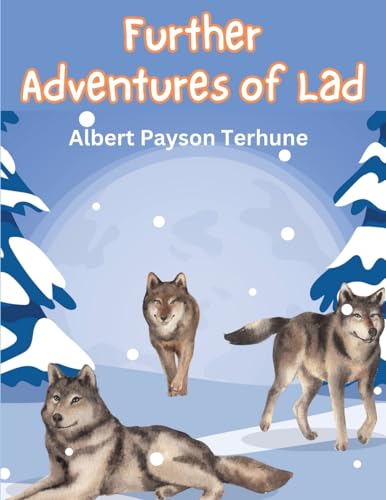 Stock image for Further Adventures of Lad for sale by GreatBookPrices