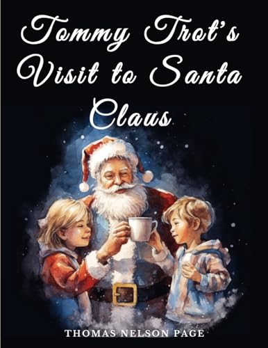 Stock image for Tommy Trot's Visit to Santa Claus for sale by GreatBookPrices