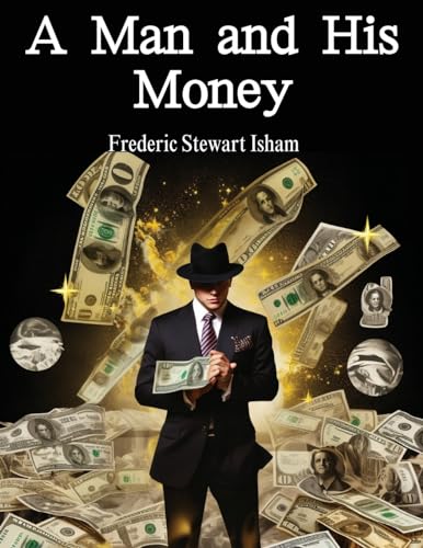 9781835524725: A Man and His Money