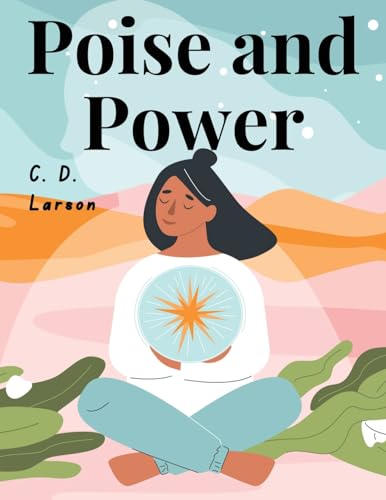 Beispielbild fr Poise and Power zum Verkauf von California Books