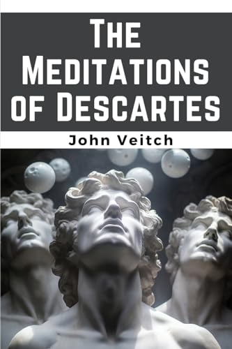 Imagen de archivo de The Meditations of Descartes a la venta por California Books