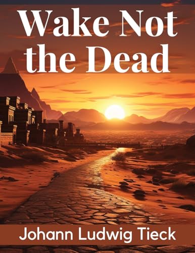 Beispielbild fr Wake Not the Dead zum Verkauf von California Books