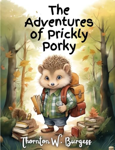 Stock image for The Adventures of Prickly Porky for sale by GreatBookPrices