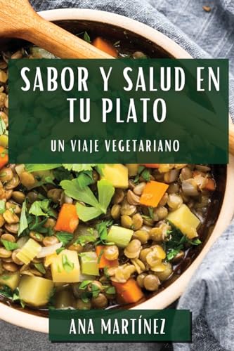 Stock image for Sabor y Salud en tu Plato for sale by PBShop.store US