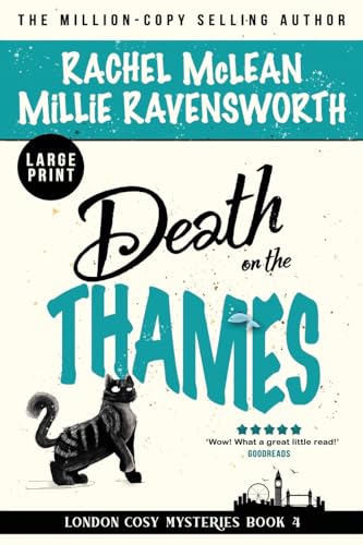 9781835600467: Death on the Thames (Large Print): 4 (London Cosy Mysteries)