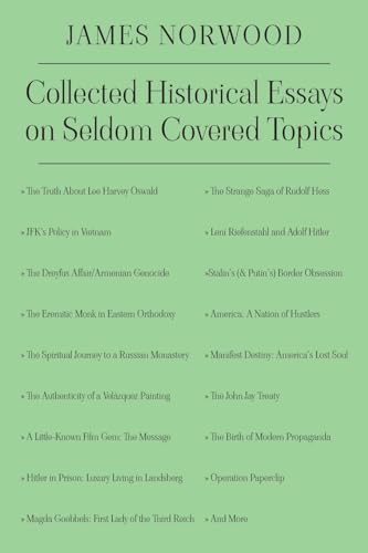 Stock image for Collected Historical Essays on Seldom Covered Topics for sale by GreatBookPrices