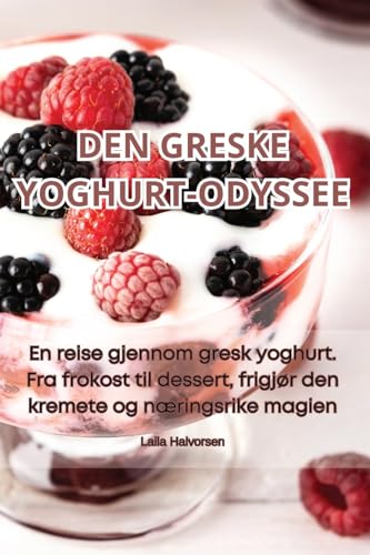 Imagen de archivo de Den Greske Yoghurt-Odyssee a la venta por PBShop.store US