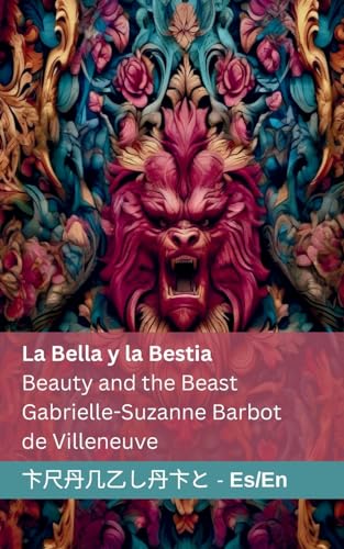 9781835660218: La Bella y la Bestia / Beauty and the Beast: Tranzlaty Espaol English (Spanish Edition)