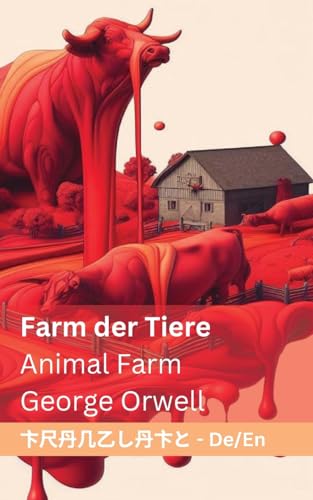 Beispielbild fr Farm der Tiere / Animal Farm: Tranzlaty Deutsch English zum Verkauf von GreatBookPrices