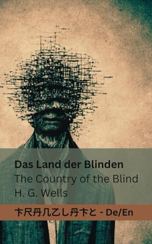 9781835661994: Das Land der Blinden / The Country of the Blind: Tranzlaty Deutsch English