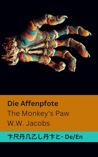 Stock image for Die Die Affenpfote / The Monkey's Paw for sale by PBShop.store US