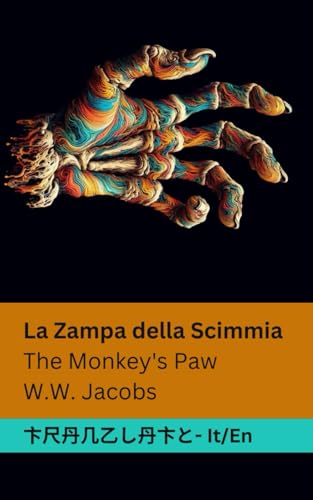 Stock image for La La Zampa della Scimmia / The Monkey's Paw for sale by PBShop.store US