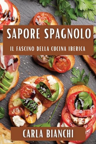 Stock image for Sapore Spagnolo for sale by PBShop.store US