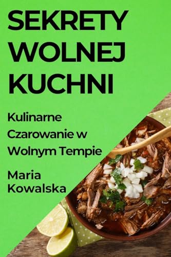 Imagen de archivo de Sekrety Wolnej Kuchni a la venta por PBShop.store US