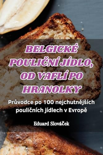 Stock image for Belgick Pouli?n Jdlo, Od Vafl Po Hranolky for sale by THE SAINT BOOKSTORE