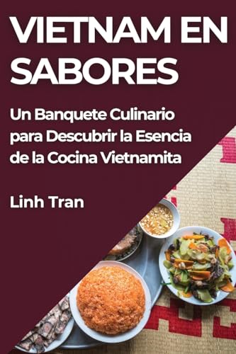 Imagen de archivo de Vietnam en Sabores (Paperback) a la venta por AussieBookSeller