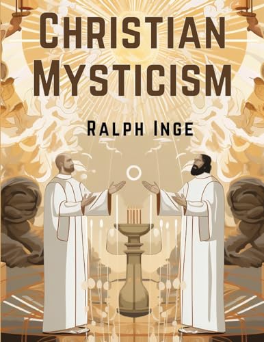 Stock image for Christian Mysticism for sale by GreatBookPrices