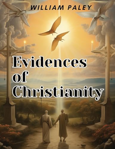 Imagen de archivo de Evidences of Christianity [Soft Cover ] a la venta por booksXpress
