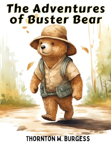 Stock image for The Adventures of Buster Bear [Soft Cover ] for sale by booksXpress
