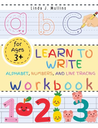 Stock image for Learn to Write Alphabet, Numbers, and Line Tracing Workbook for Kids: ABC Letter, Handwriting Exercise Book for Kindergartens for sale by California Books