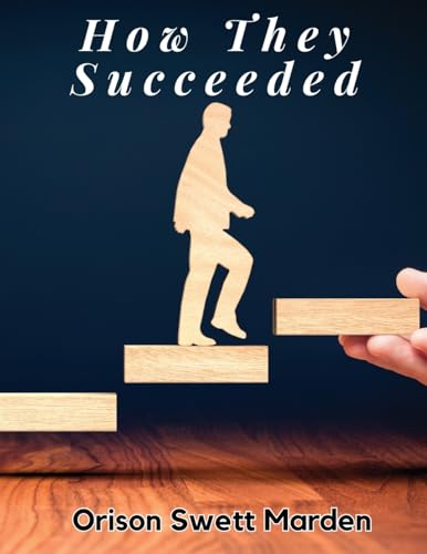 Stock image for How They Succeeded for sale by GreatBookPrices