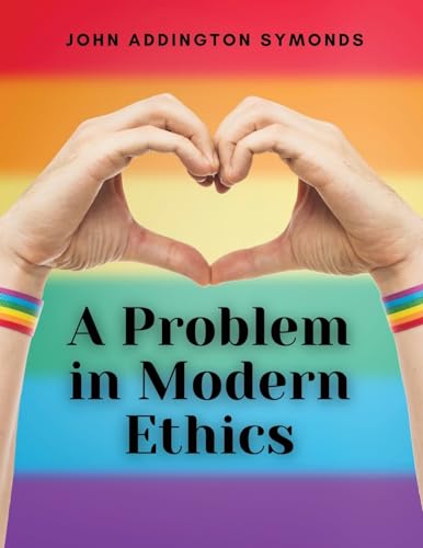Stock image for A Problem in Modern Ethics for sale by GreatBookPrices