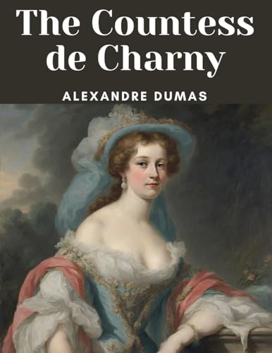 Stock image for The Countess de Charny for sale by California Books
