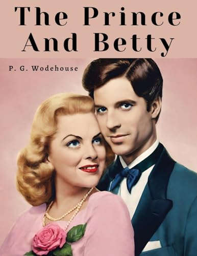 Beispielbild fr The Prince And Betty zum Verkauf von California Books