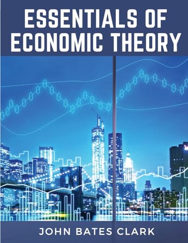 Stock image for Essentials Of Economic Theory for sale by Ebooksweb