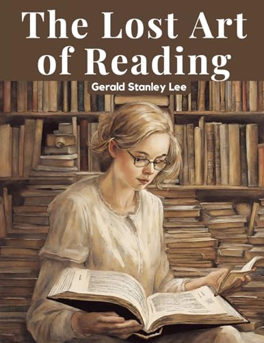 9781835917350: The Lost Art of Reading