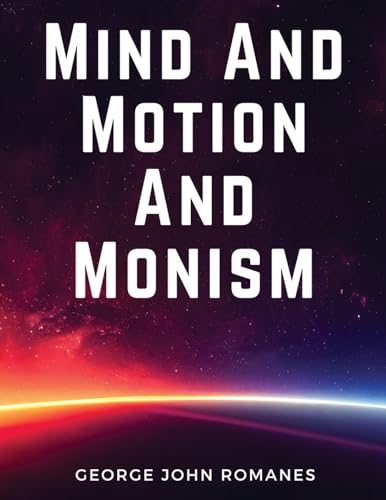 Imagen de archivo de Mind And Motion And Monism a la venta por California Books