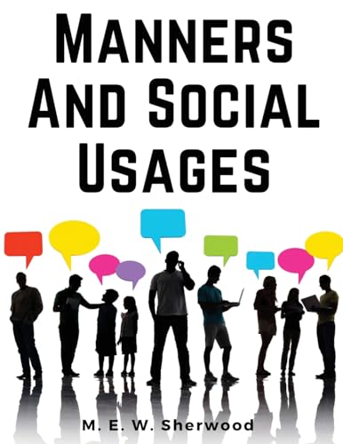 Stock image for Manners And Social Usages for sale by Ebooksweb