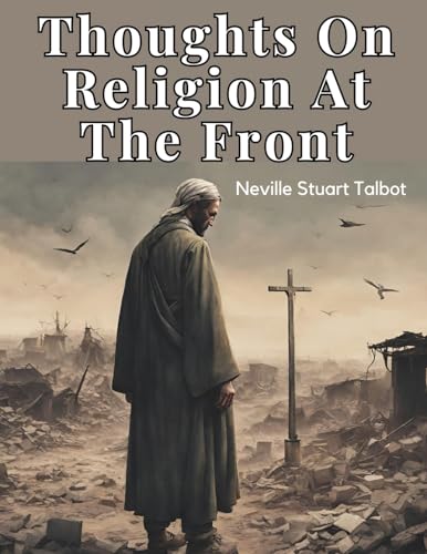 Stock image for Thoughts On Religion At The Front for sale by Revaluation Books