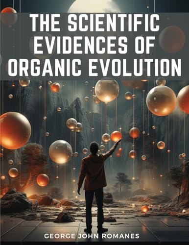 Imagen de archivo de The Scientific Evidences Of Organic Evolution a la venta por California Books