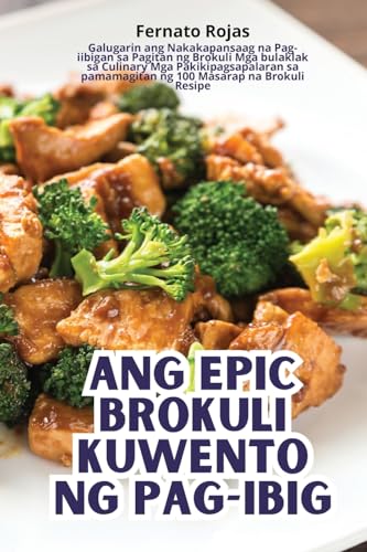 Stock image for Ang Epic Brokuli Kuwento Ng Pag-Ibig for sale by PBShop.store US