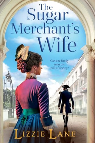 Beispielbild fr The Sugar Merchant's Wife: A page-turning family saga from bestseller Lizzie Lane (The Strong Trilogy, 2) zum Verkauf von WorldofBooks