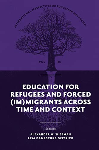 Beispielbild fr Education for Refugees and Forced (Im)migrants Across Time and Context zum Verkauf von Blackwell's