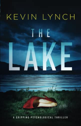 Beispielbild fr The Lake: a gripping psychological thriller zum Verkauf von GF Books, Inc.
