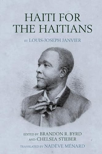 9781837644469: Haiti for the Haitians: by Louis-Joseph Janvier